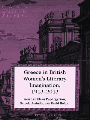 cover image of Greece in British Women's Literary Imagination, 1913–2013